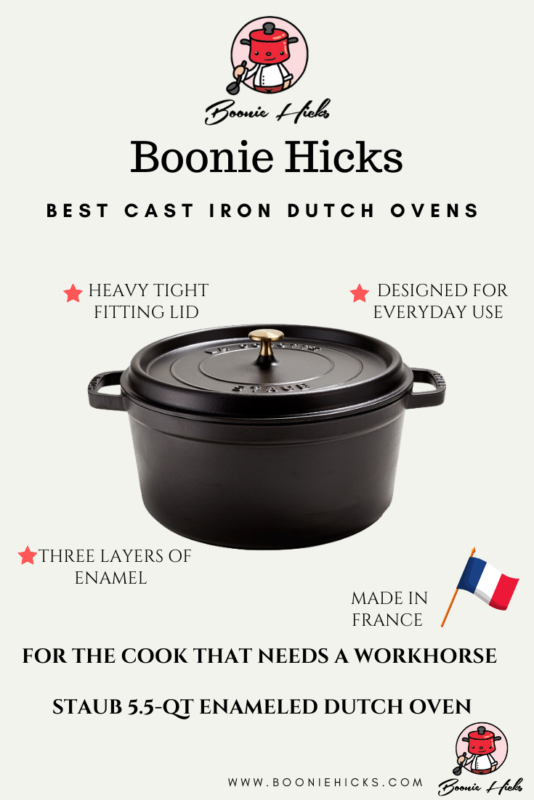 The Staub is the perfect Dutch Oven if you want to use it for everyday use.