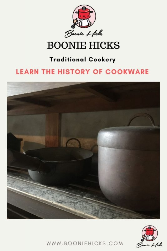 Learn the history of cookware